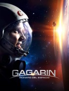 Gagarin. Pionero del espacio