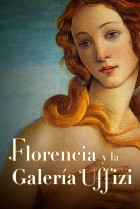 Florencia y la Galería Uffizzi