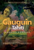 Gauguin en Tahití. Paraíso perdido