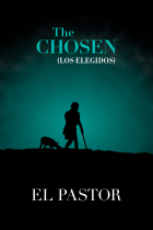 The Chosen: El Pastor (cortometraje)