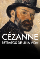 Cézanne. Retratos de una vida